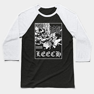 Leech by Jake Reber Baseball T-Shirt